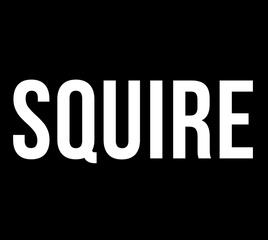 Squire